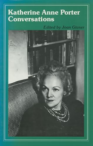 Conversations with Katherine Anne Porter