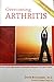 Overcoming Arthritis
