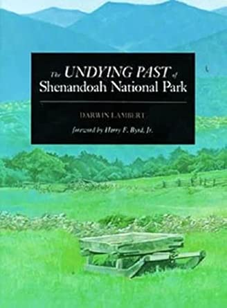 The Undying Past of Shenandoah National Park book cover