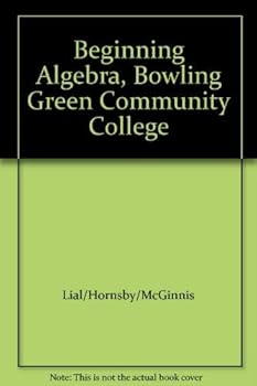 Hardcover Beginning Algebra, Bowling Green Community College Book