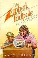 The zapped tadpole and more animal stories (Starburst) 0816310297 Book Cover