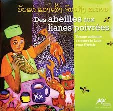Paperback From Honeybees to Pepperwood Creative Lao Cooking with Friends [French] Book