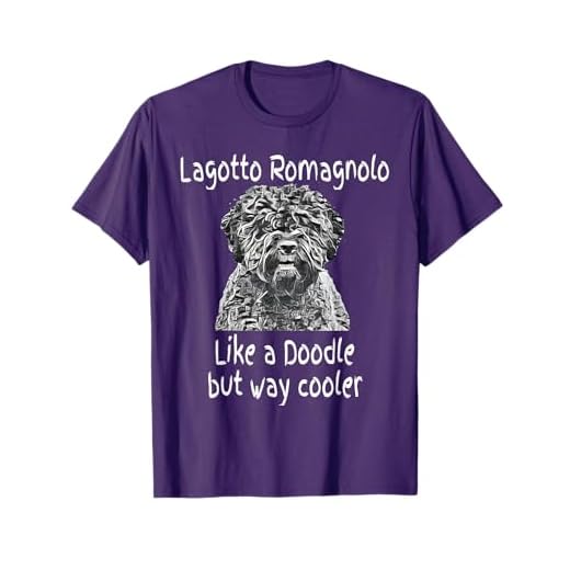 Lagotto Romagnolo Like a Doodle But Way Cooler Dog Gift T-Shirt