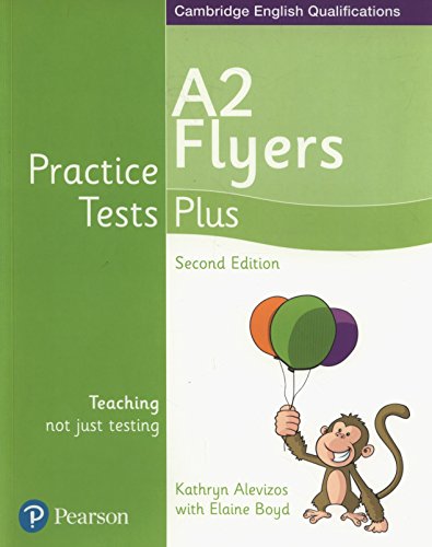  Practice Tests Plus A2 Flyers Students\' Book [Lingua inglese]