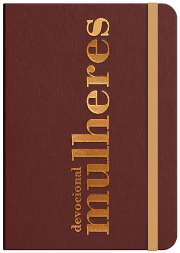 Caderno de Anotações - Devocional Mulheres - Marrom: by Viviane M...