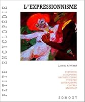 PETITE ENCYCLOPEDIE DE L'EXPRESSIONNISME 285056205X Book Cover