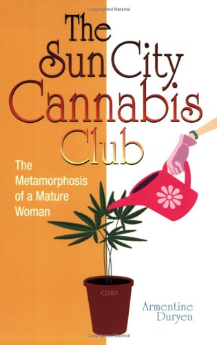 The Sun City Cannabis Club Cover