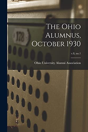 The Ohio Alumnus, October 1930; v.8, no.1