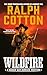 Wildfire (Ralph Cotton Western Series)