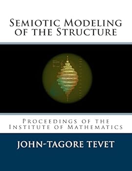 Paperback Semiotic Modeling of the Structure: Proceedings of the Institute of Mathematics Book