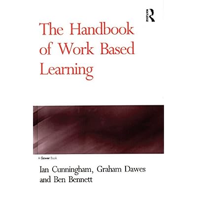 The Handbook of Work Based Learning