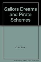 Sailors Dreams and Pirate Schemes 0761007717 Book Cover