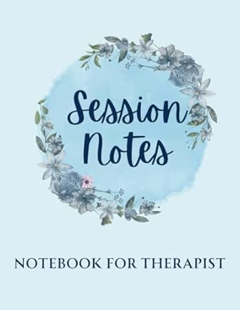 Amazon.co.jp: Session Notes: Notebook for Therapist: Logbook for ...