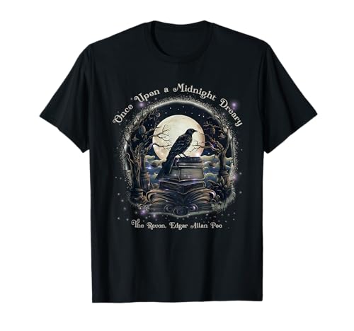 Once Upon a Midnight Dreary The Raven by Edgar Allan Poe T-Shirt