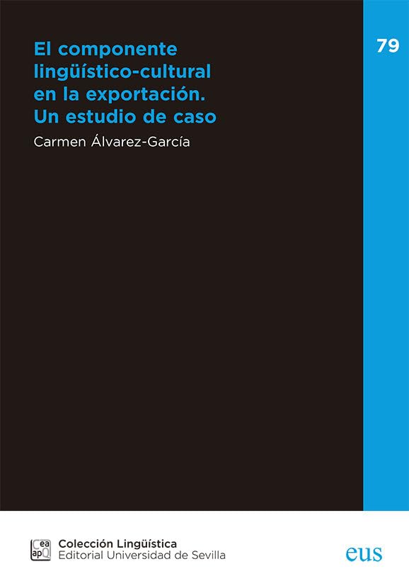 El componente lingüístico-cultural en la exportación. Un estudio de caso: 79 (Lingüística)