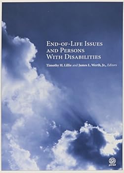 End-Of-Life Issues and Persons Disabilities