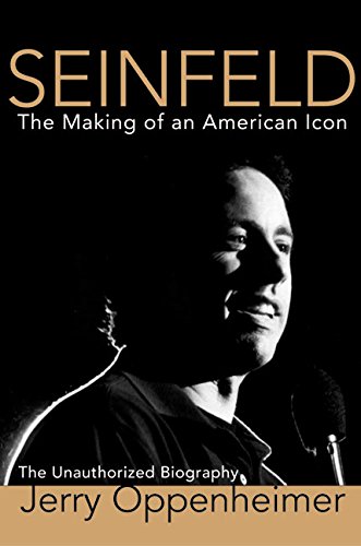Seinfeld: The Making of an American Icon