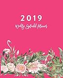 2019 Weekly Splendid Planner: Hot Pink Flamingo & Peony Roses with Tropical Leaves Dated Calendar Schedule Book