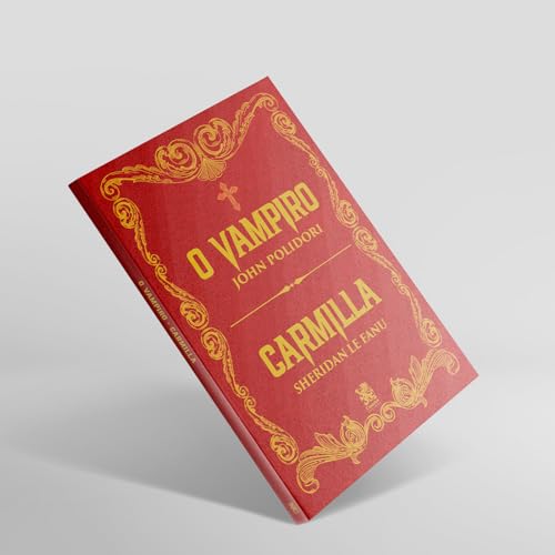 O Vampiro | Carmilla - Clássicos Góticos