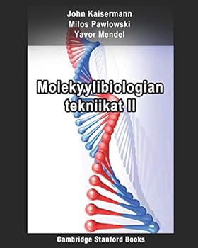 Molekyylibiologian tekniikat II (Finnish Edition)