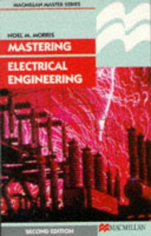 Mastering Electrical Engineering: 36 (Macmillan Master Series)