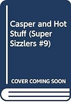 Casper and Hot Stuff 0448170957 Book Cover