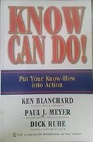 Know Can Do! Put Your Know-How Into Action 0071282793 Book Cover