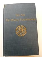 A History of East Asian Civilizations, Volume II East Asia The Modern transformation B000P19NM0 Book Cover