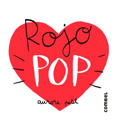 Rojo Pop: 1 (Pequeños Pops)
