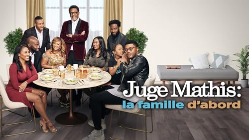 Juge Mathis: la famille d’abord – vue 2
