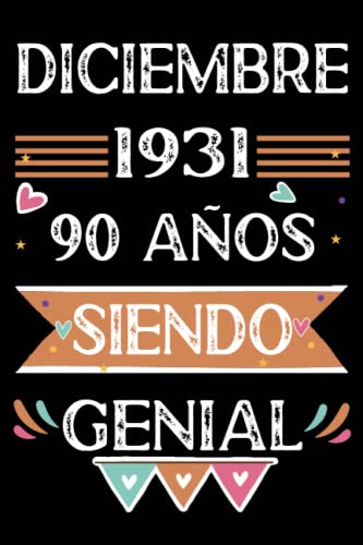 CUADERNO, Diciembre 1931, 90 Años Siendo Genial: 90 años. Libro de visitas, cuaderno, 110 páginas de felicitaciones, idea de regalo, regalo Para la esposa, novia, mujer, La madre