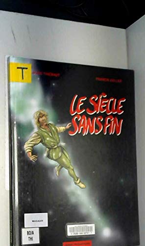 Le siècle sans fin