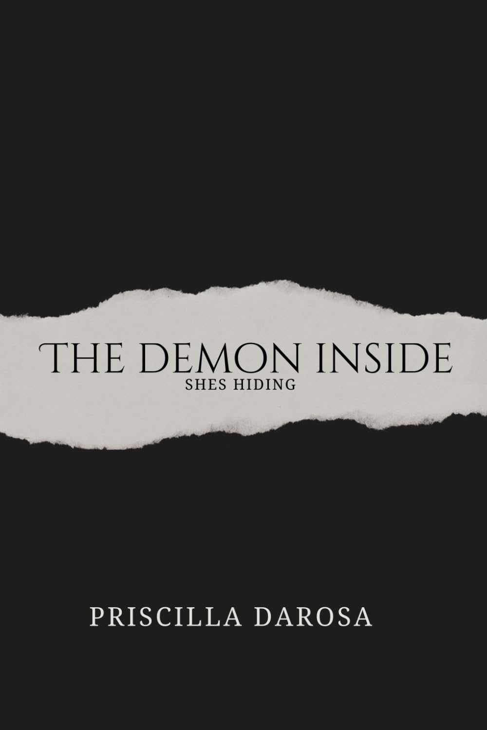 The Demon Inside: She’s Hiding