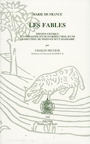 Les Fables de Marie de France: Edition Critique Accompagnee d'Une Introduction, d'Une Traduction, de Notes Et d'Un Glossaire. 2e Edition Revue, Corrigee Et Augmentee (Ktemata)