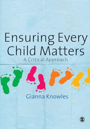 Ensuring Every Child Matters: A Critical Approach