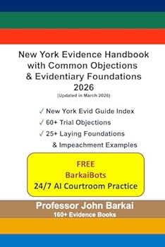 New York Evidence Handbook with Common Objections & Evidentiary Foundations