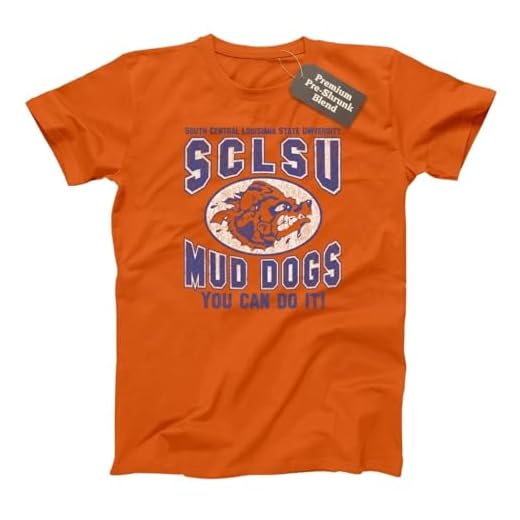 You Can Do It SCLSU Mud Dogs Funny Football Movie Mens Shirt Large Orange