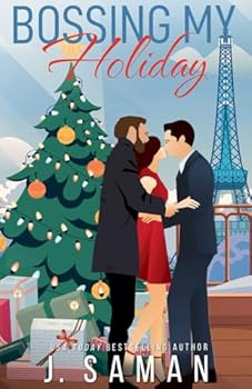 Bossing My Holiday: A Fake Relationship Enemies to Lovers Holiday Romance