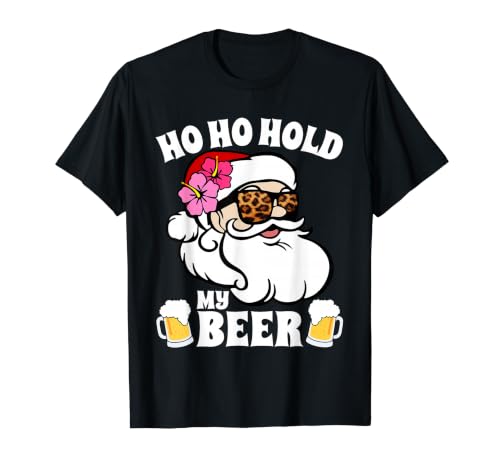 Ho Ho Hold My Beer Funny Christmas in July �T���^ T�V���c