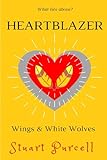Heartblazer: Children's underground fantasy novel for 9-12 year olds