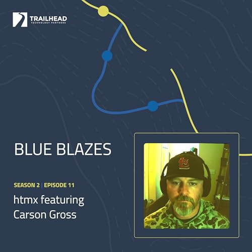 Blue Blazes S02E11: htmx - featuring Carson Gross Podcast Por  arte de portada