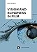 Vision and Blindness in Film