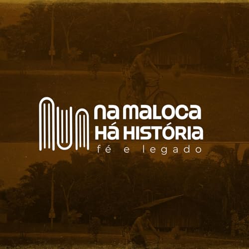Na Maloca H&aacute; Hist&oacute;ria cover art