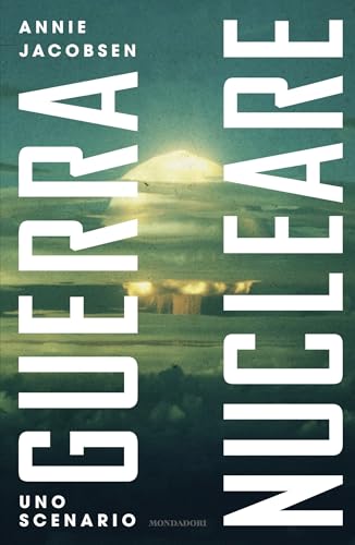 Guerra nucleare: Uno scenario