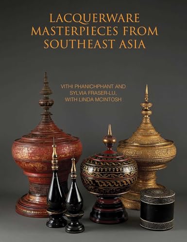 Lacquerware Masterpieces from Southeast Asia