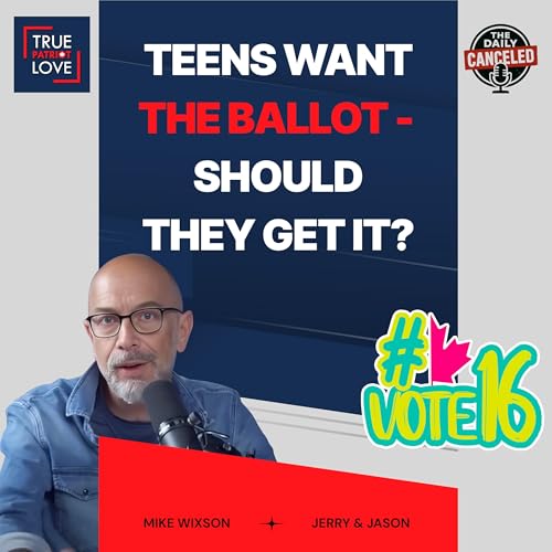 Teens Want the Ballot — Should They Get It? | Mike Wixson with Jerry and Jason from Vote16