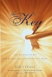 The Key: The Missing Secret for Attracting Anything You Want