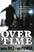 Over Time: Lost Love, Found Glory, and Business Treachery Interwined with a Football Game for the Ages.