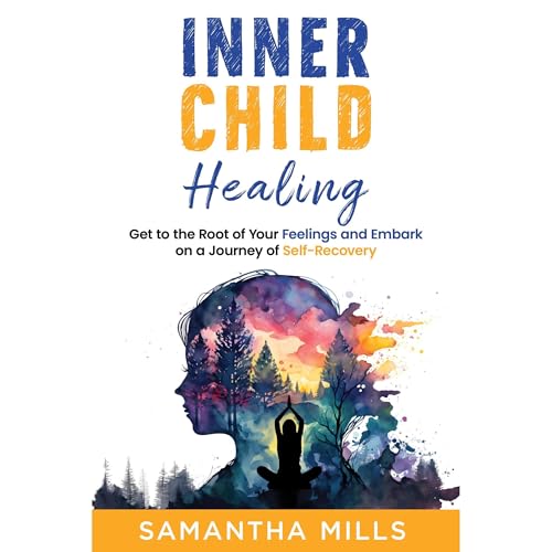 Inner Child Healing Audiolibro Por Samantha Mills arte de portada