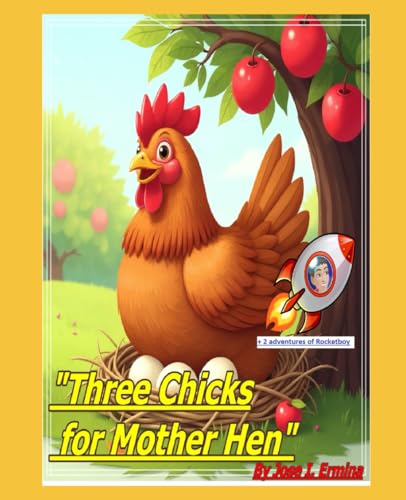 Three Chicks For Mother Hen And Rocketboy